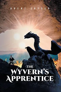 E-Book (epub) The Wyvern's Apprentice von Brent Snyder