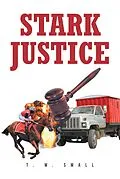 E-Book (epub) Stark Justice von T. W. Small