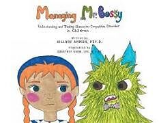 Couverture cartonnée Managing Mr. Bossy: Understanding and Treating Obsessive-Compulsive Disorder in Children de Hillary Ammon Psy D.