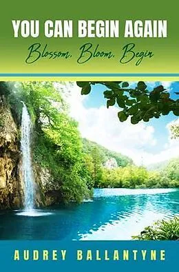 E-Book (epub) You Can Begin Again von Audrey Ballantyne