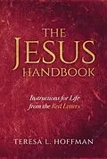E-Book (epub) The Jesus Handbook von Teresa L. Hoffman
