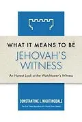 E-Book (epub) What It Means to Be a Jehovah's Witness von Constantine I. Nightingdale