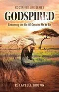 E-Book (epub) Godspired von R. Lavelle Brown