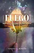 E-Book (epub) Fuego von Timothy M. Burden
