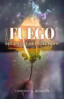 E-Book (epub) Fuego von Timothy M. Burden