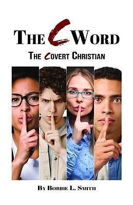 E-Book (epub) The C Word von Bobbie L. Smith