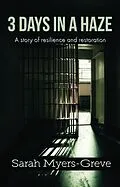 E-Book (epub) 3 Days in a Haze von Sarah Myers-Greve