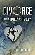 E-Book (epub) Divorce von Bruce A. Craig