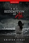 E-Book (epub) Redemption of Adi von Kristen Zuray