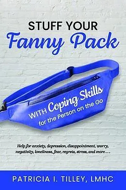 E-Book (epub) Stuff Your Fanny Pack von Lmhc Tilley