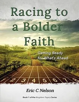 E-Book (epub) Racing to a Bolder Faith von Eric C Nelson
