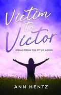 E-Book (epub) Victim to Victor von Ann Hentz