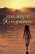 E-Book (epub) Girl Meets Kingdom von Kristyl J. Garrison