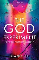 eBook (epub) The God Experiment de Ish'mael A. Ngu