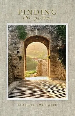 E-Book (epub) Finding the Pieces von Kimberly S. Whitaker