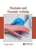 Livre Relié Psoriasis and Psoriatic Arthritis de 