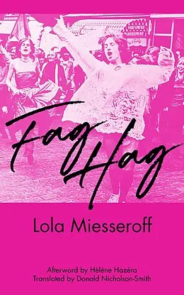 E-Book (pdf) Fag Hag von Lola Miesseroff