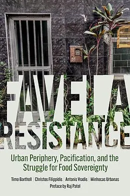 E-Book (epub) Favela Resistance von Timo Bartholl, Christos Filippidis, Antonis Vradis