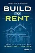 Livre Relié Build to Rent de Charlie Kriegel