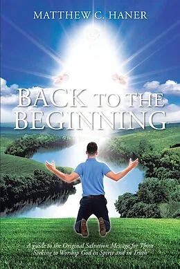 E-Book (epub) Back to The Beginning von Matthew C Haner