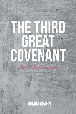 E-Book (epub) The Third Great Covenant von Thomas Krahn