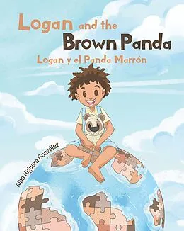 E-Book (epub) Logan and the Brown Panda Logan y el Panda Marron von Alba Higuera GonzA!lez