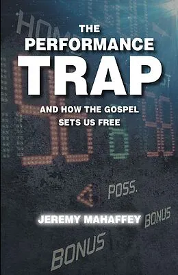 E-Book (epub) The Performance Trap von Jeremy Mahaffey