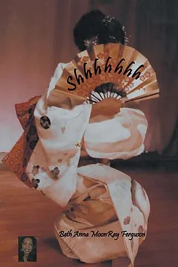 E-Book (epub) Shhhhhhh von Beth Anna MoonRay Ferguson