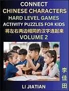 Kartonierter Einband (Kt) Hard Level Chinese Character Puzzles for Kids (Volume 2) von Jiatian Li