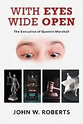 E-Book (epub) With Eyes Wide Open von John W. Roberts