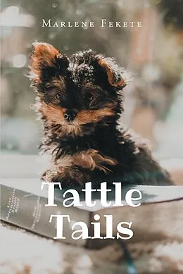 E-Book (epub) Tattle Tails von Marlene Fekete