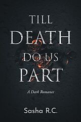 eBook (epub) Till Death Do Us Part de Sasha R. C.