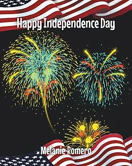 E-Book (epub) Happy Independence Day von Melanie Romero