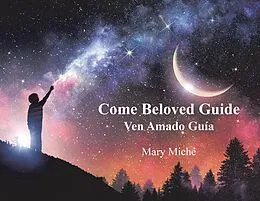 E-Book (epub) Come Beloved Guide von Mary Miche