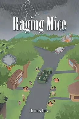 E-Book (epub) Raging Mice von Thomas Lucas