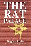 E-Book (epub) The Rat Palace von Bogdan Rutha, (Translated and compiled by Perry Dantes)