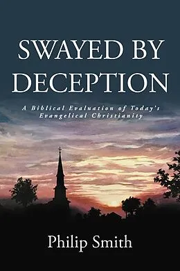 E-Book (epub) SWAYED BY DECEPTION von Philip Smith
