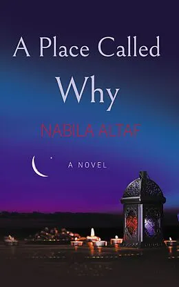 E-Book (epub) A Place Called Why von Nabila Altaf