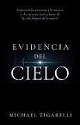 Kartonierter Einband Evidencia del Cielo von Michael Zigarelli