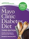 E-Book (epub) The Mayo Clinic Diabetes Diet, 3rd Edition von Donald D. Hensrud