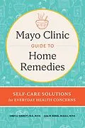 E-Book (epub) Mayo Clinic Guide to Home Remedies von Cindy A. Kermott, Gail M. Boriel