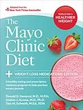E-Book (epub) The Mayo Clinic Diet: Weight-Loss Medications Edition von Donald D. Hensrud, Andres J. Acosta, Tara M. Schmidt