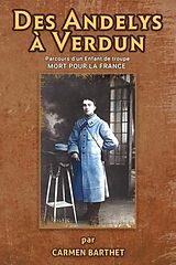 eBook (epub) Des ANDELYS à VERDUN de Carmen Barthet