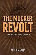 E-Book (epub) The Mucker Revolt von Chris Maries