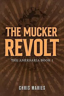 E-Book (epub) The Mucker Revolt von Chris Maries