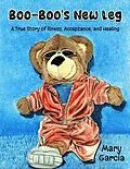 E-Book (epub) Boo-Boo's New Leg von Mary Garcia