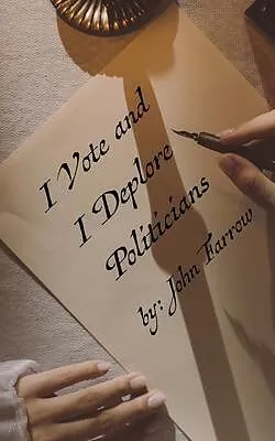 E-Book (epub) I Vote and I Deplore Politicians von John Farrow