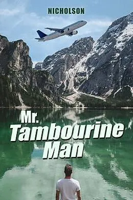 E-Book (epub) Mr. Tambourine Man von Nicholson