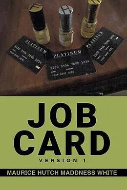 E-Book (epub) Job Card von Maurice Hutch Maddness White