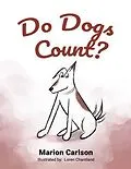 E-Book (epub) Do Dogs Count? von Marion Carlson